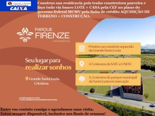 Crici&uacute;ma: Loteamento Parque Firenze grande Santa Luzia 1